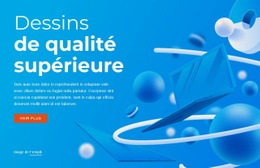 Des Designs De Qualité Supérieure - Website Creation HTML