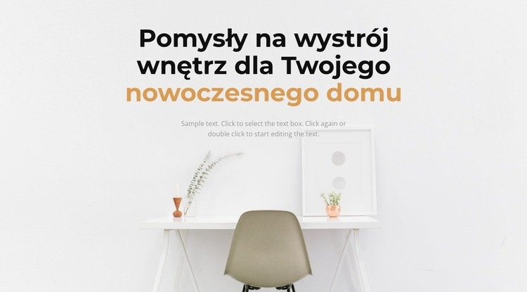 Jak stworzyć wygodny dom Szablony do tworzenia witryn internetowych