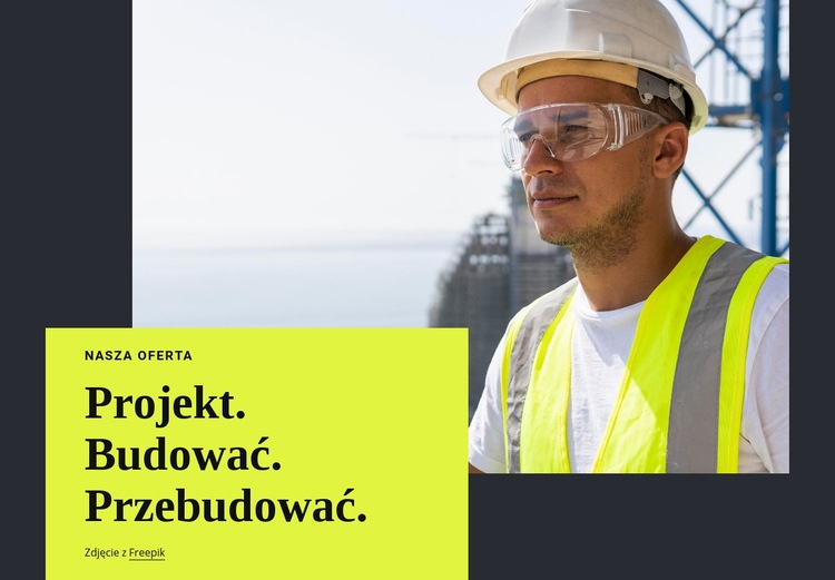 Zaprojektuj, wybuduj, przebuduj Wstęp