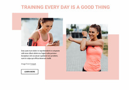 Training Every Day Is A Good Thing - Design HTML Page Online
