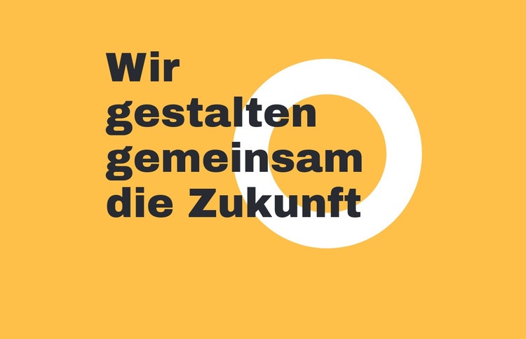 Wir gestalten gemeinsam die Zukunft Website-Modell