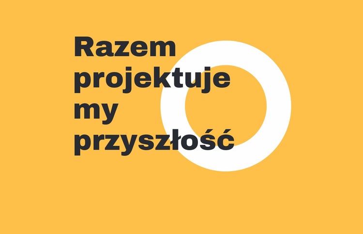 Razem projektujemy przyszłość Kreator witryn internetowych HTML