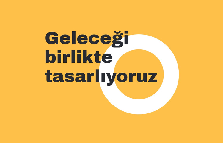 Geleceği birlikte tasarlıyoruz Web Sitesi Şablonu