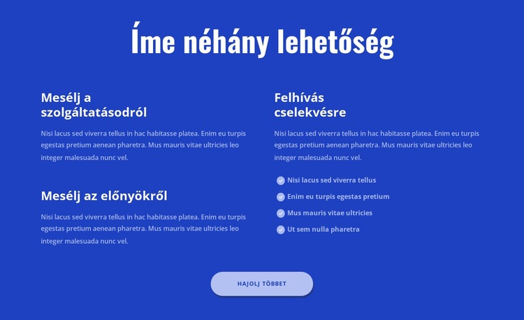 Íme néhány lehetőség HTML Sablon