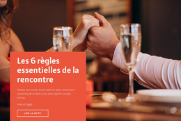 6 Règles Essentielles Pour La Datation - Meilleur Thème WordPress