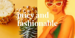 Juicy And Fashionable