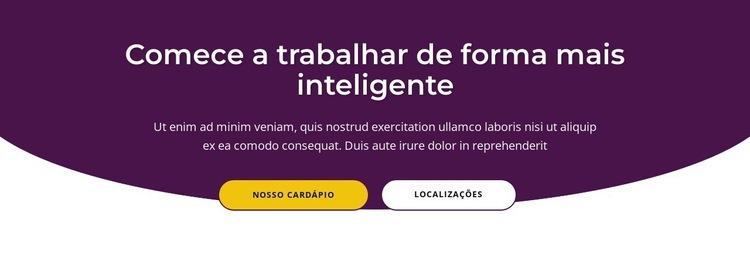 Comece a trabalhar de forma mais inteligente Design do site