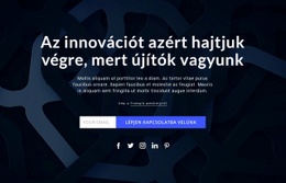 Mi Hajtjuk Az Újításokat - Egyedi Webhelytervezés