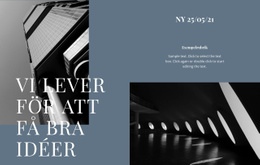 Vi Lever För Att Få Bra Idéer