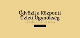 Központi Üzleti Ügynökség – Személyre Szabható Professzionális Tervezés
