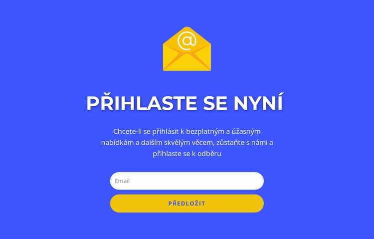 Přihlaste se nyní k odběru formuláře s textem Šablona CSS
