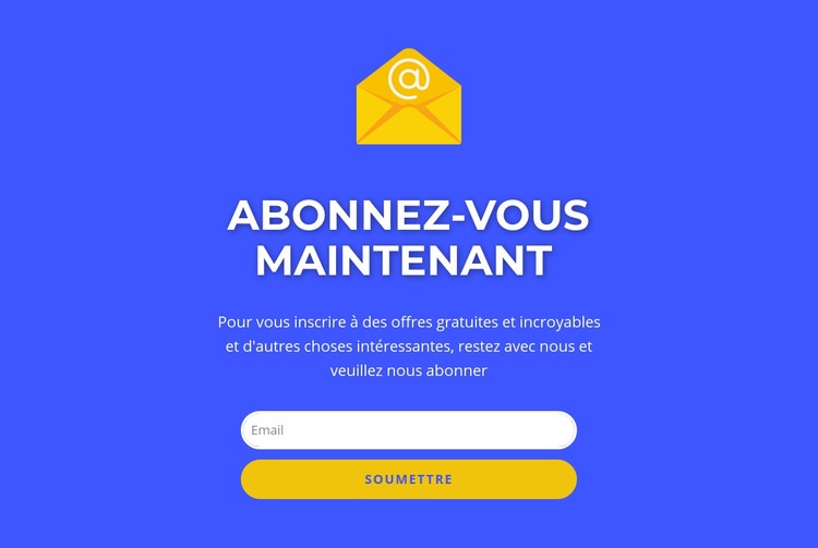 Abonnez-vous maintenant au formulaire avec texte Modèles de constructeur de sites Web