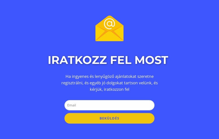 Feliratkozás most űrlap szöveggel Weboldal tervezés