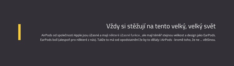 O stížnosti na velký svět Šablona CSS