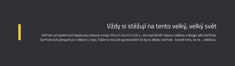 O stížnosti na velký svět Téma WordPress