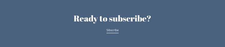Ready subscribe Homepage Design