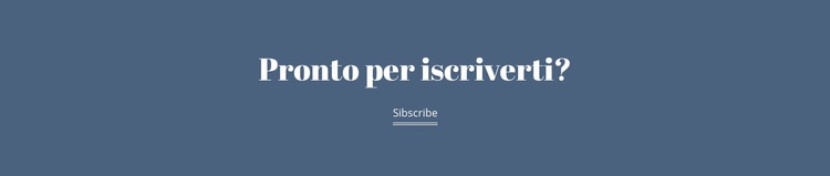 Pronto per iscriverti Modelli di Website Builder