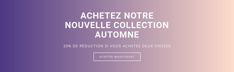 Achetez notre nouvelle collection d'automne Conception de site Web