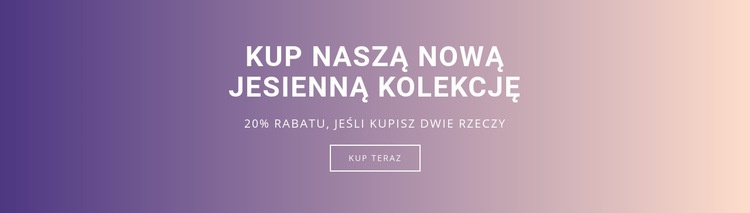 Kup naszą nową jesienną kolekcję Kreator witryn internetowych HTML