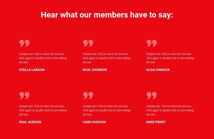 Hear what our members have to say CSS Template