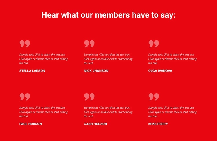 Hear what our members have to say Template