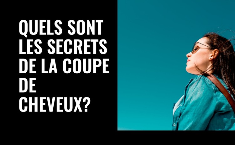 Secrets de la coupe de cheveux Modèle CSS