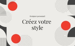 Créez Votre Style - Conception Professionnelle Personnalisable