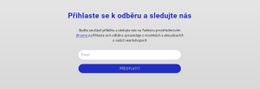 Návrh Víceúčelového Webu Pro Přihlaste Se K Odběru A Sledujte Nás