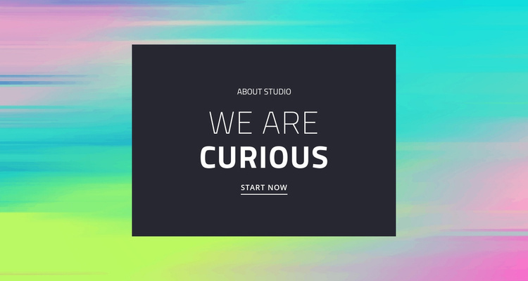 We are curious  Landing Page
