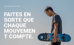 Faites En Sorte Que Chaque Mouvement Compte - HTML Website Builder