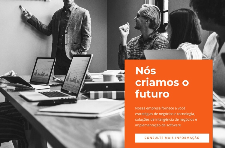 Nós criamos futuro Modelos de construtor de sites