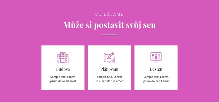 Může si postavit svůj sen Šablona CSS