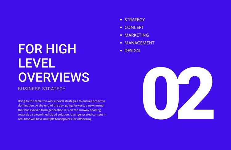 For high level overviews CSS Template