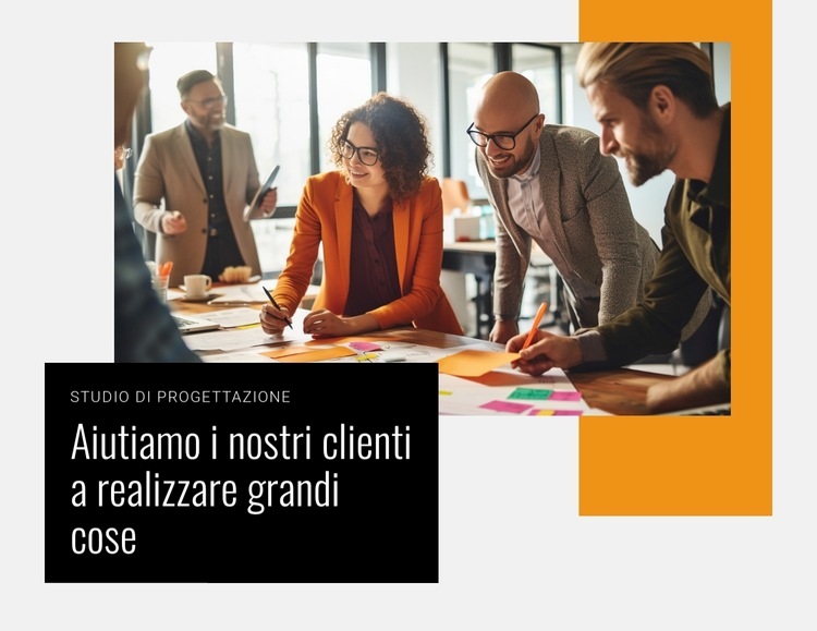 Aiutare i nostri clienti a realizzare grandi cose ogni giorno Costruttore di siti web HTML