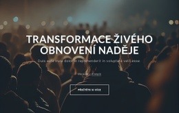 Živá Transformace, Obnovení Naděje