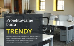 Trendy W Projektowaniu Biur – Najlepszy Kreator Stron Internetowych