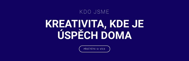 Kreativita je tam, kde je úspěch Šablona webové stránky