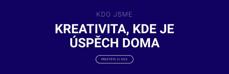 Kreativita je tam, kde je úspěch Téma WordPress