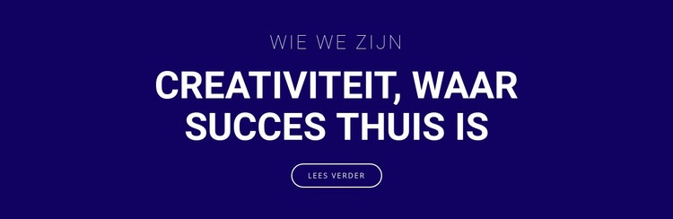 Creativiteit is waar succes is Bestemmingspagina