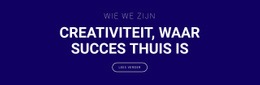 Creativiteit Is Waar Succes Is - HTML Template Generator