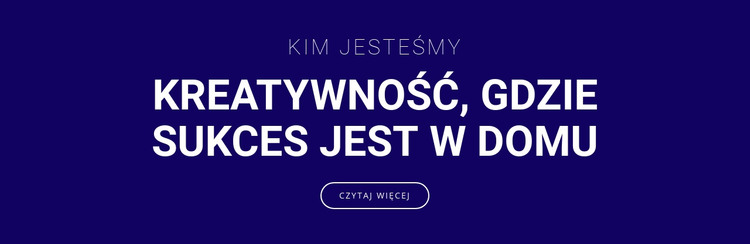 Kreatywność jest tam, gdzie jest sukces Szablon HTML