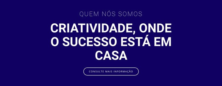 Criatividade é onde está o sucesso Maquete do site