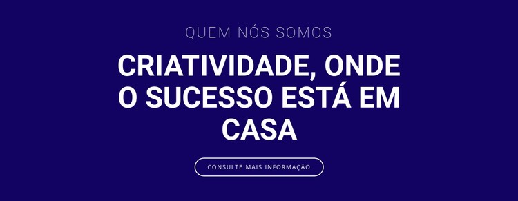 Criatividade é onde está o sucesso Template CSS