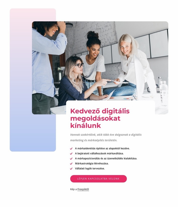 Kedvező digitális megoldásokat kínálunk Weboldal tervezés