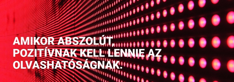 Abszolút pozitívnak kell lennie az olvashatóságnak Weboldal sablon