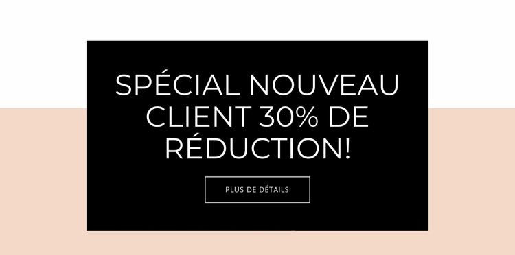 Offre spéciale pour les nouveaux clients Modèles de constructeur de sites Web