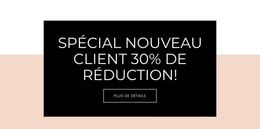 Offre Spéciale Pour Les Nouveaux Clients