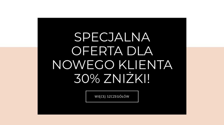 Specjalna oferta dla nowych klientów Szablony do tworzenia witryn internetowych