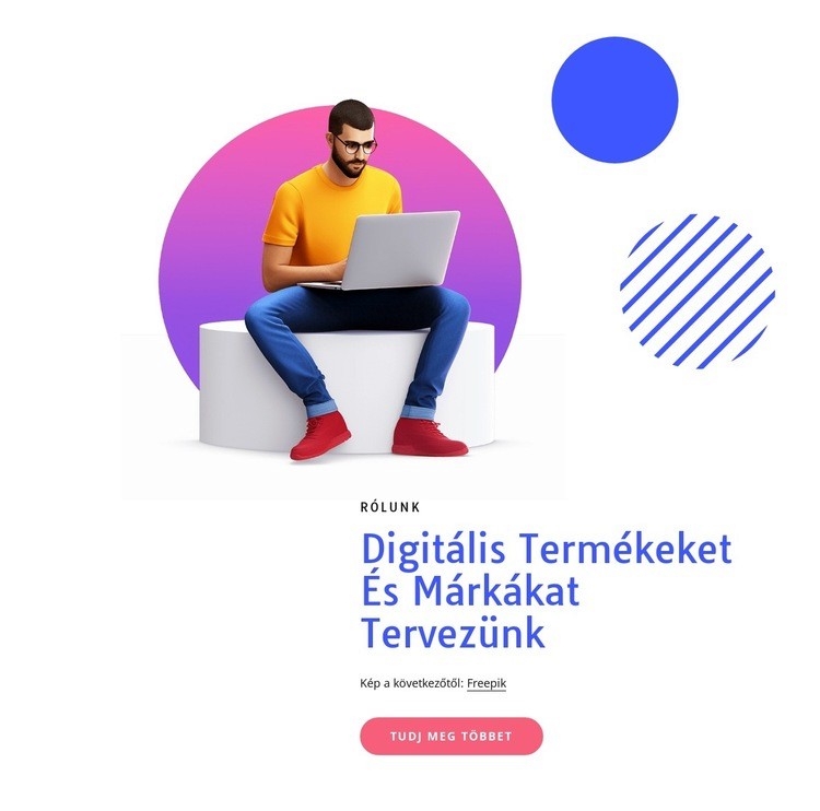 Csodálatos digitális termékeket tervezünk Weboldal sablon