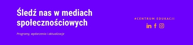 Pozostań z nami w kontakcie w mediach społecznościowych Szablony do tworzenia witryn internetowych